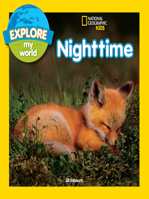 Title details for Explore My World Nighttime by Jill Esbaum - Available